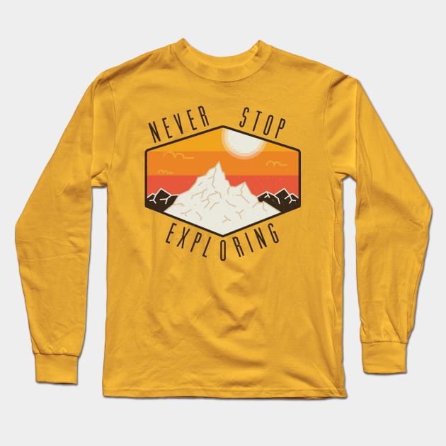 Never Stop Exploring Long Sleeve T-Shirt by RippedThemer